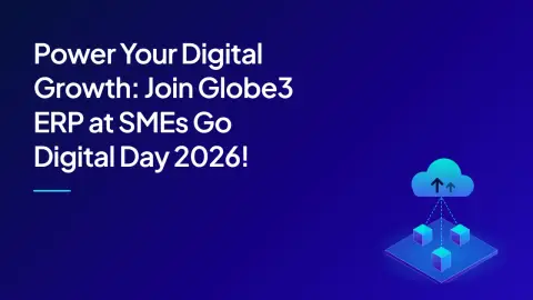 Power Your Digital Growth: Join Globe3 ERP at SMEs Go Digital Day 2026!